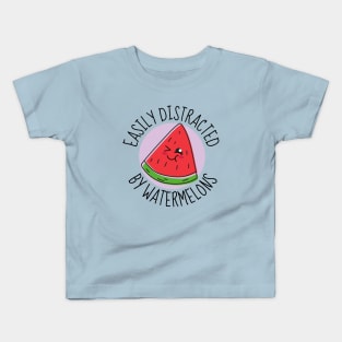 Easily Distracted By Watermelons Funny Kids T-Shirt